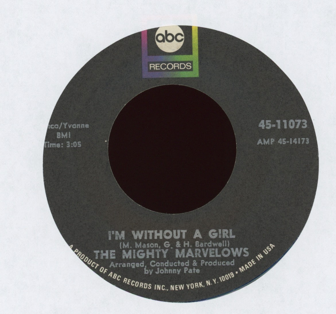 The Mighty Marvelows - I'm Without A Girl on ABC Northern Soul 45