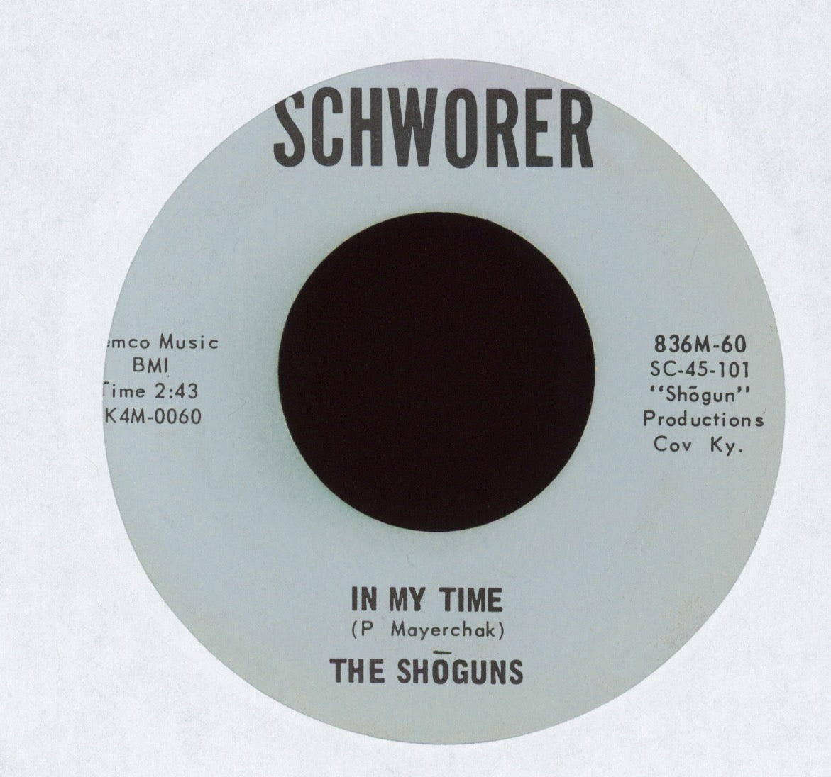The Shōguns - Well All Right on Schworer Garage 45