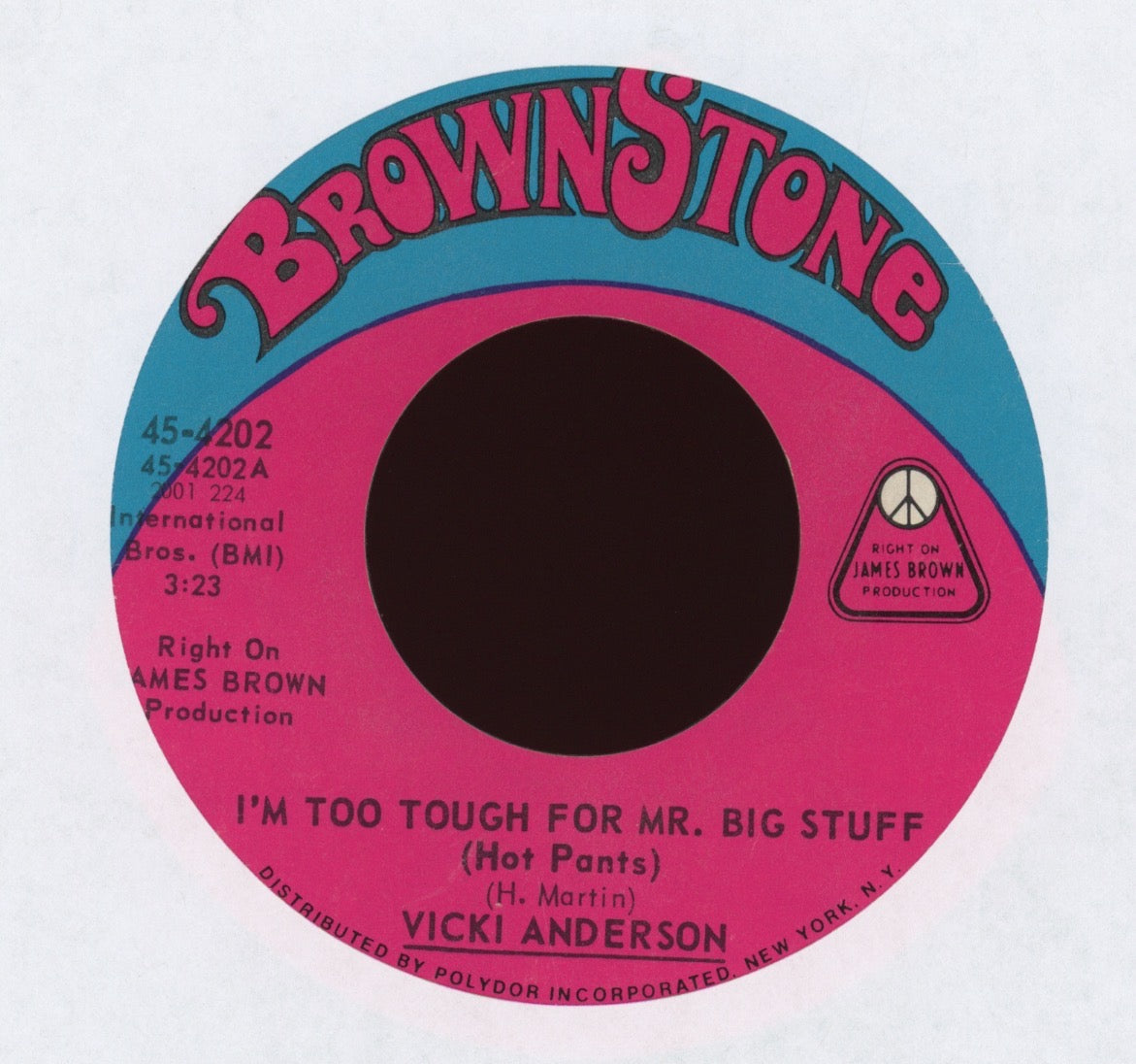 Vicki Anderson - I'm Too Tough For Mr. Big Stuff (Hot Pants) on Brownstone Funk 45