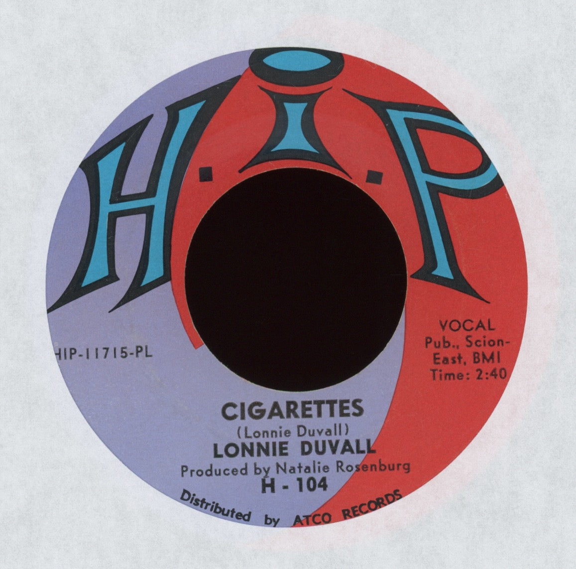 Lonnie Duvall - Cigarettes on HIP Northern Soul Garage 45