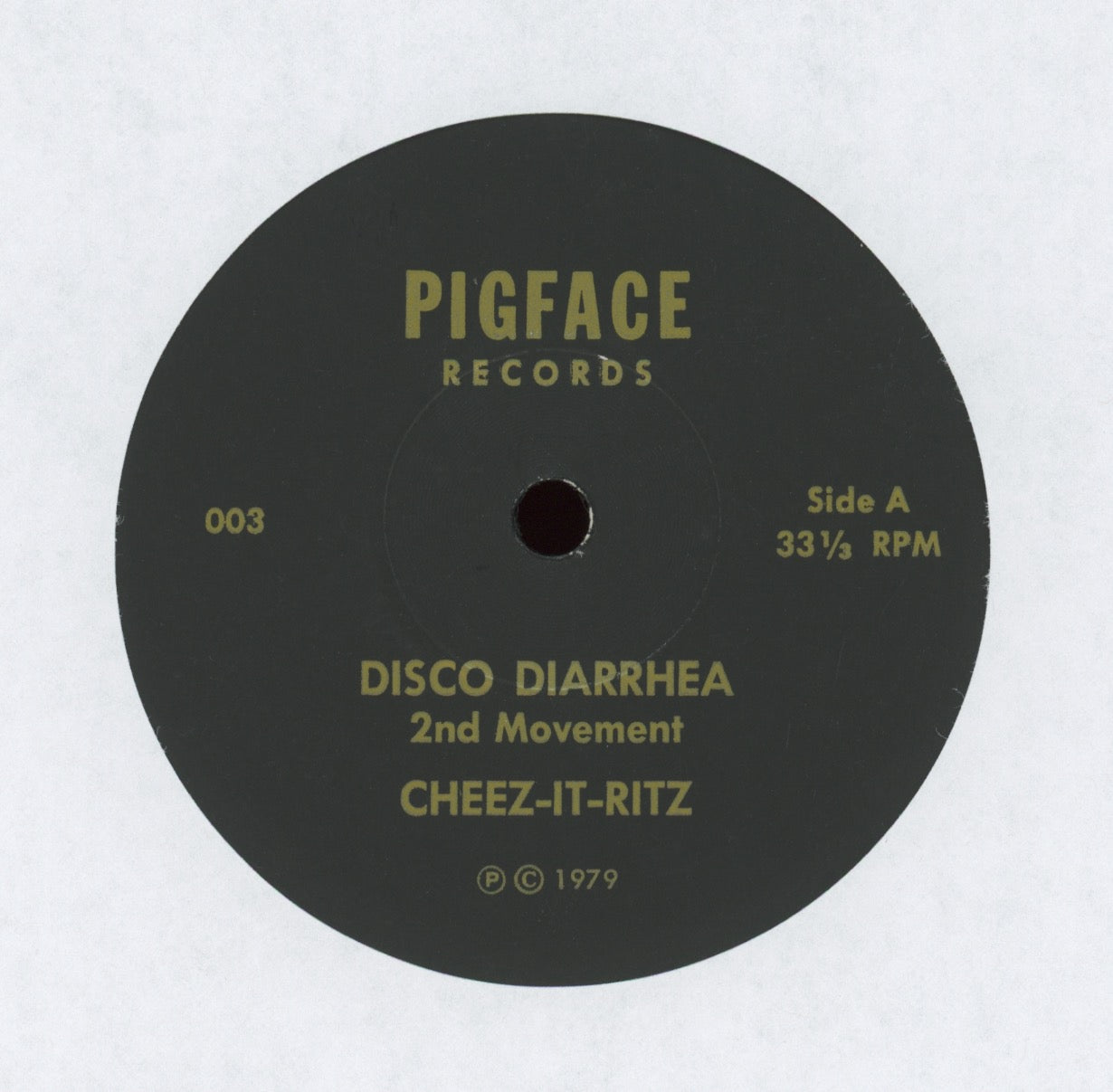 Cheez-It-Ritz - Disco Diarrhea on Pigface
