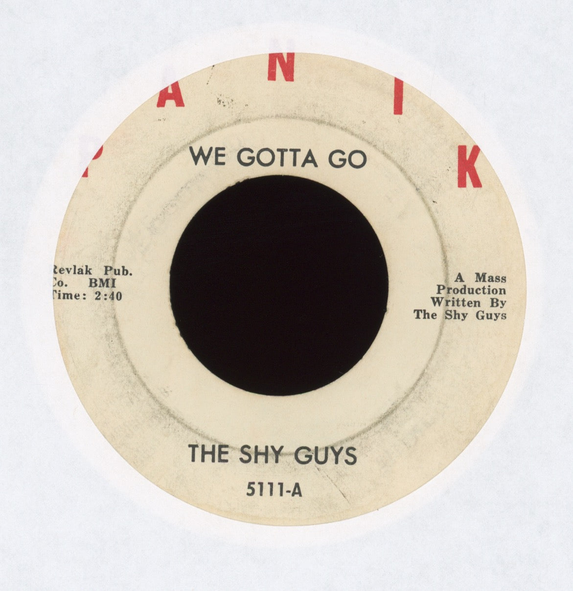 The Shy Guys - We Gotta Go on Panik Garage 45