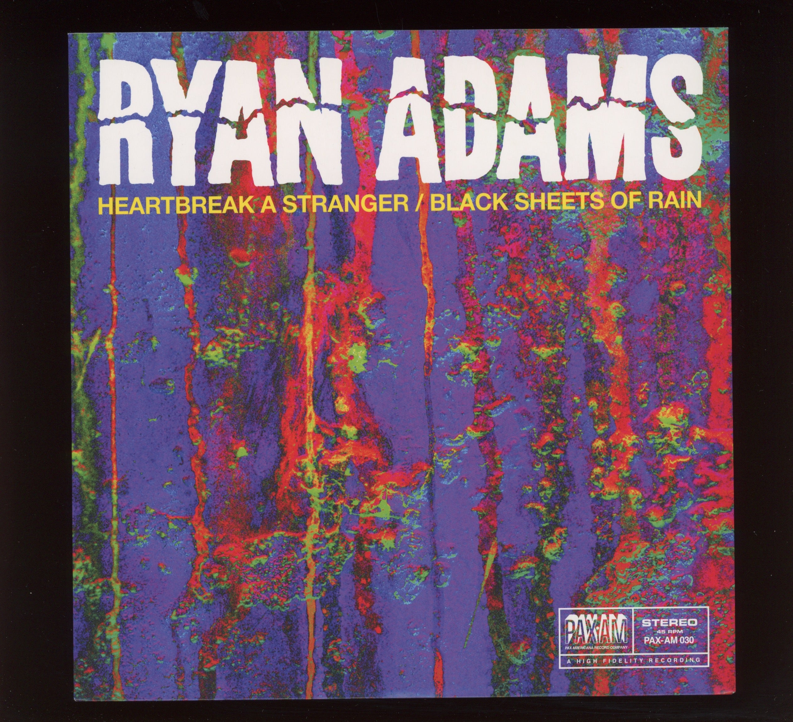 Ryan Adams - Heartbreak A Stranger / Black Sheets Of Rain on Pax Americana RSD 2012 Ltd Blue Vinyl 7" With Picture Sleeve