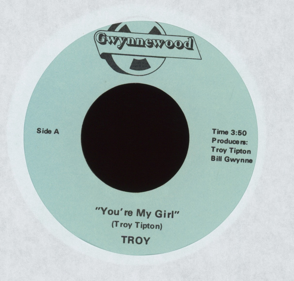 Troy Tipton - You're My Girl on Gwynewood AOR Hard Rock 45