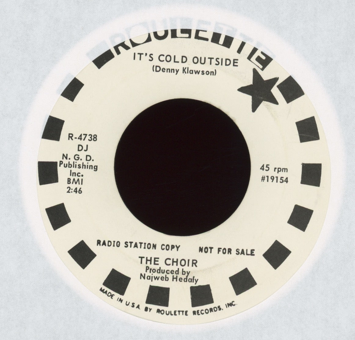 The Choir - It's Cold Outside on Roulette Promo Garage 45