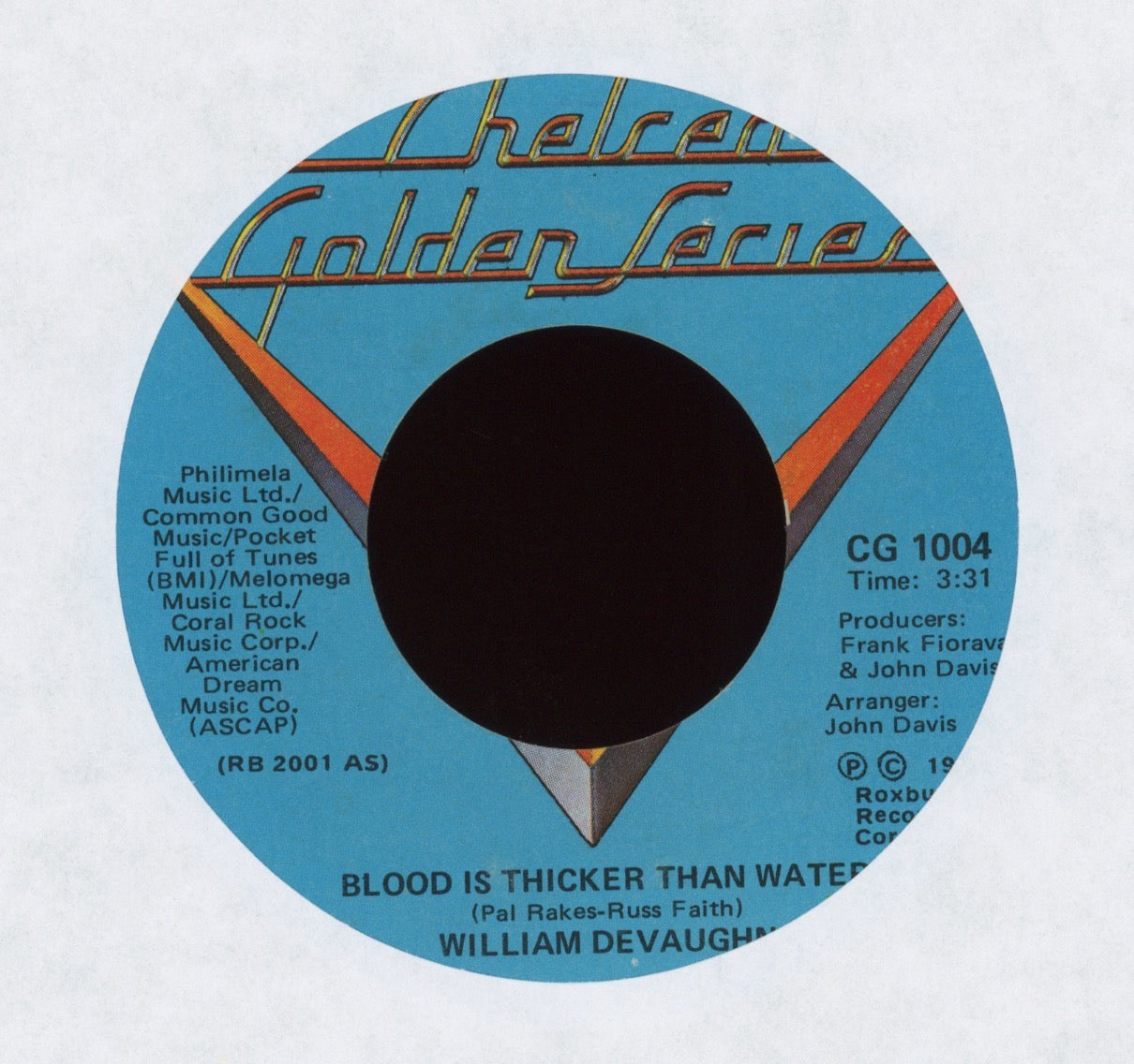 William DeVaughn - Be Thankful For What You've Got / Blood Is Thicker Than Water on Chelsea Records Soul 45