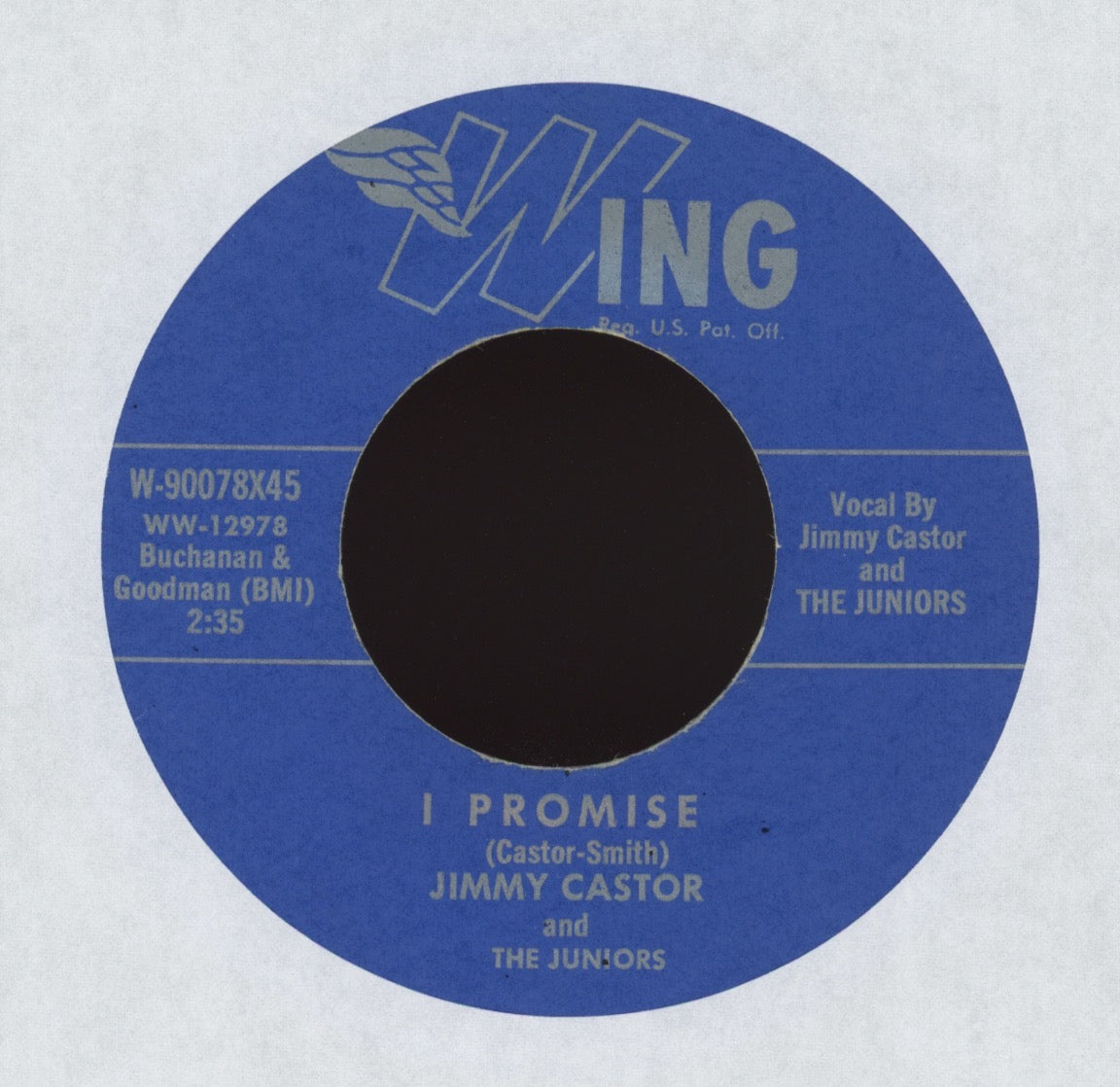 Jimmy Castor & The Juniors - I Promise on Wing R&B Doo Wop 45