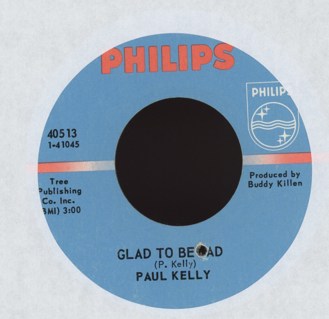 Paul Kelly - Glad To Be Sad on Philips Soul Funk 45