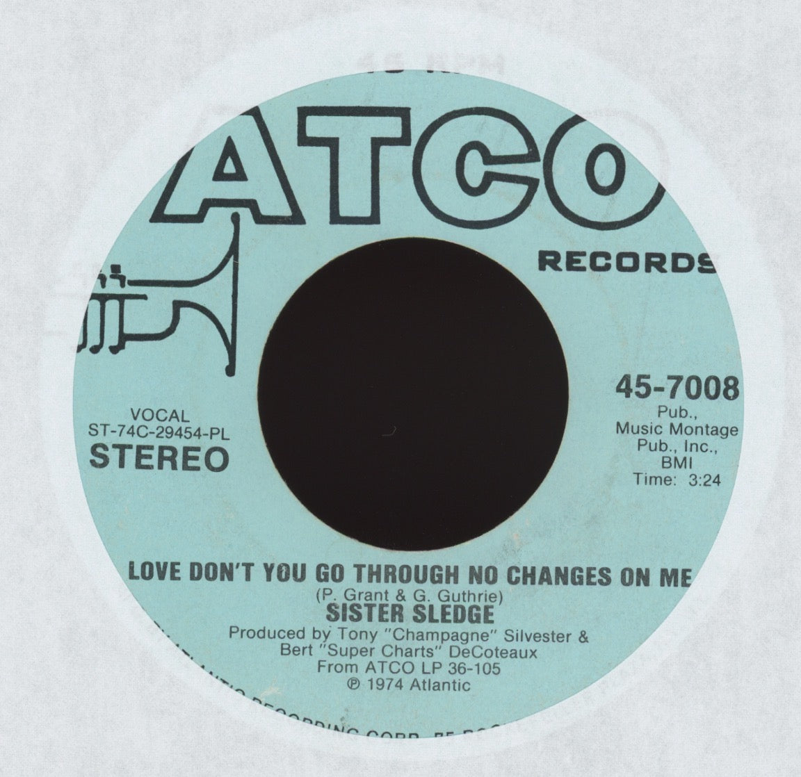Sister Sledge - Love Don't You Go Through No Changes On Me on Atco Promo 70s Soul 45
