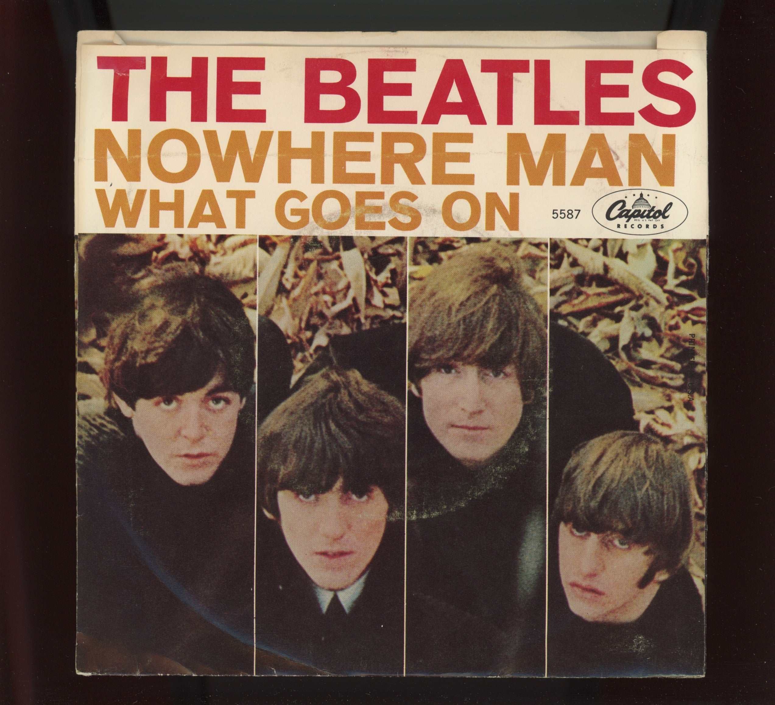 The Beatles - Nowhere Man / What Goes On on Capitol 45 With Picture Sleeve