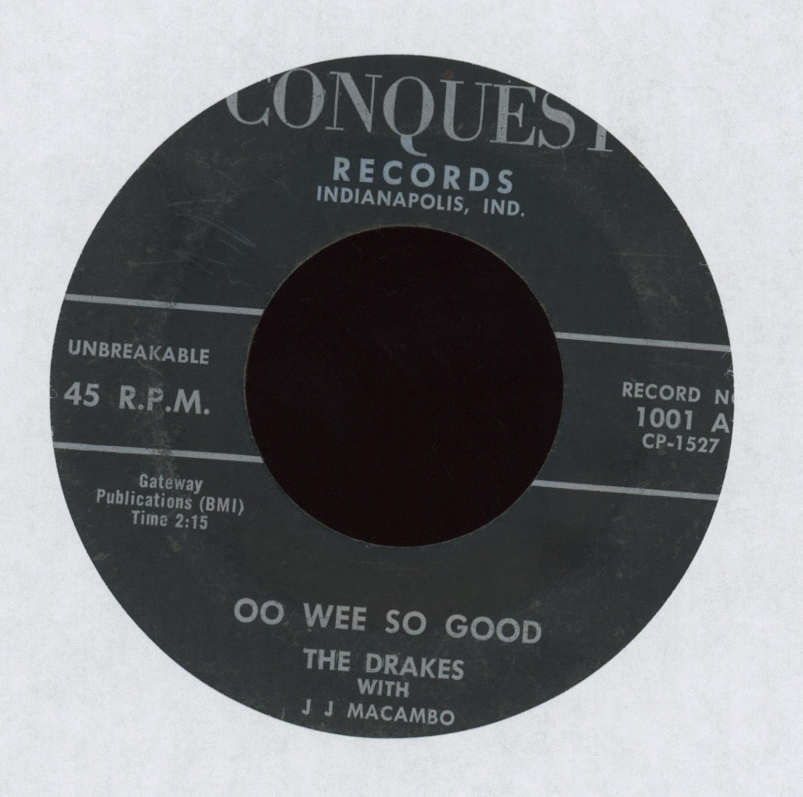 The Drakes, J J Macambo - Oo Wee So Good on Conquest R&B Doo Wop 45