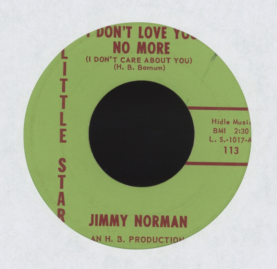 Jimmy Norman - I Don't Love You No More (I Don't Care About You) on Little Star R&B 45