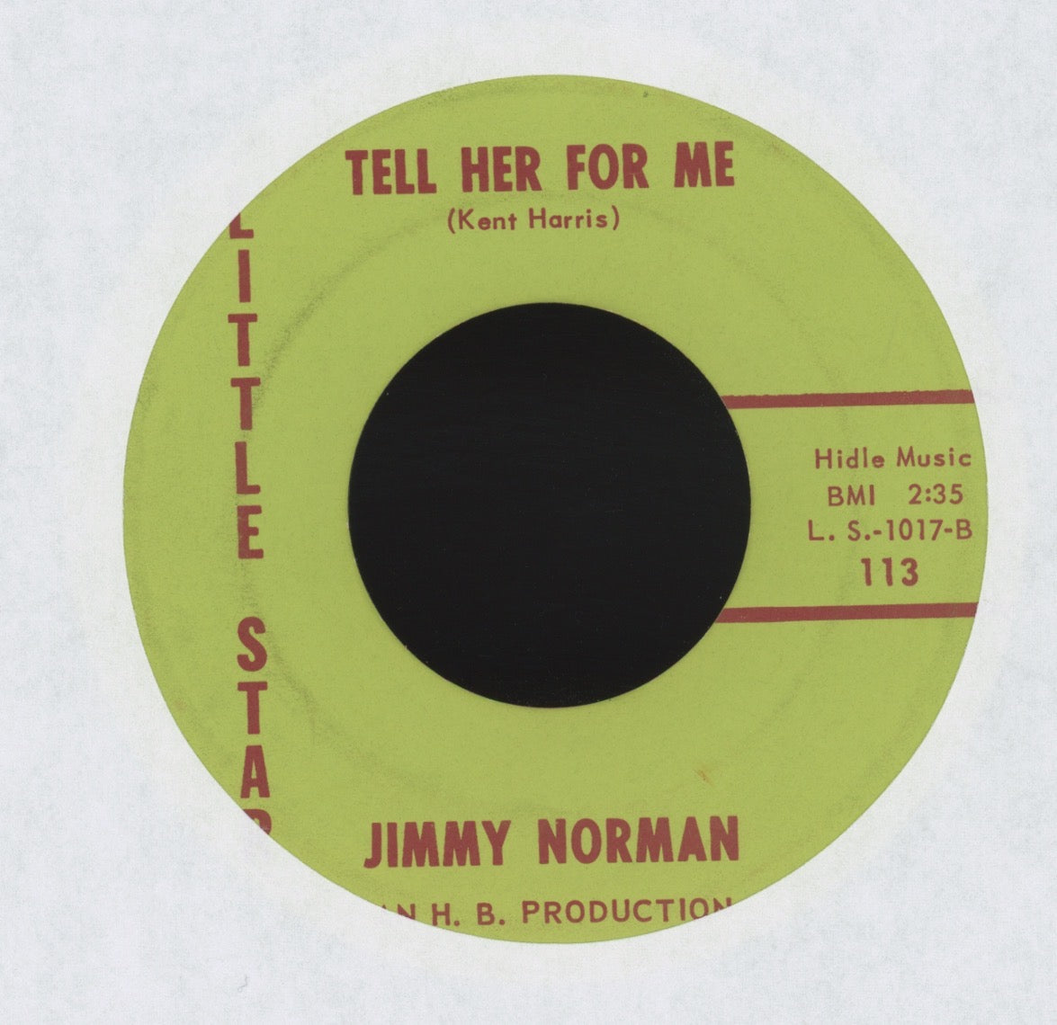 Jimmy Norman - I Don't Love You No More (I Don't Care About You) on Little Star R&B 45