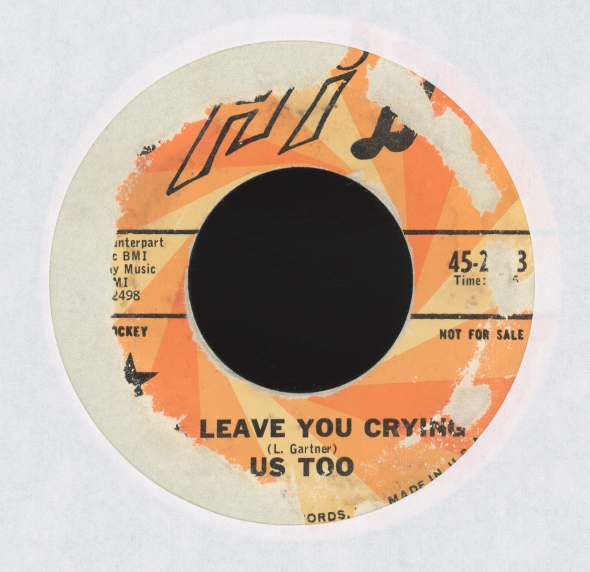 The Us Too Group - I'll Leave You Crying on Hi Promo Garage 45