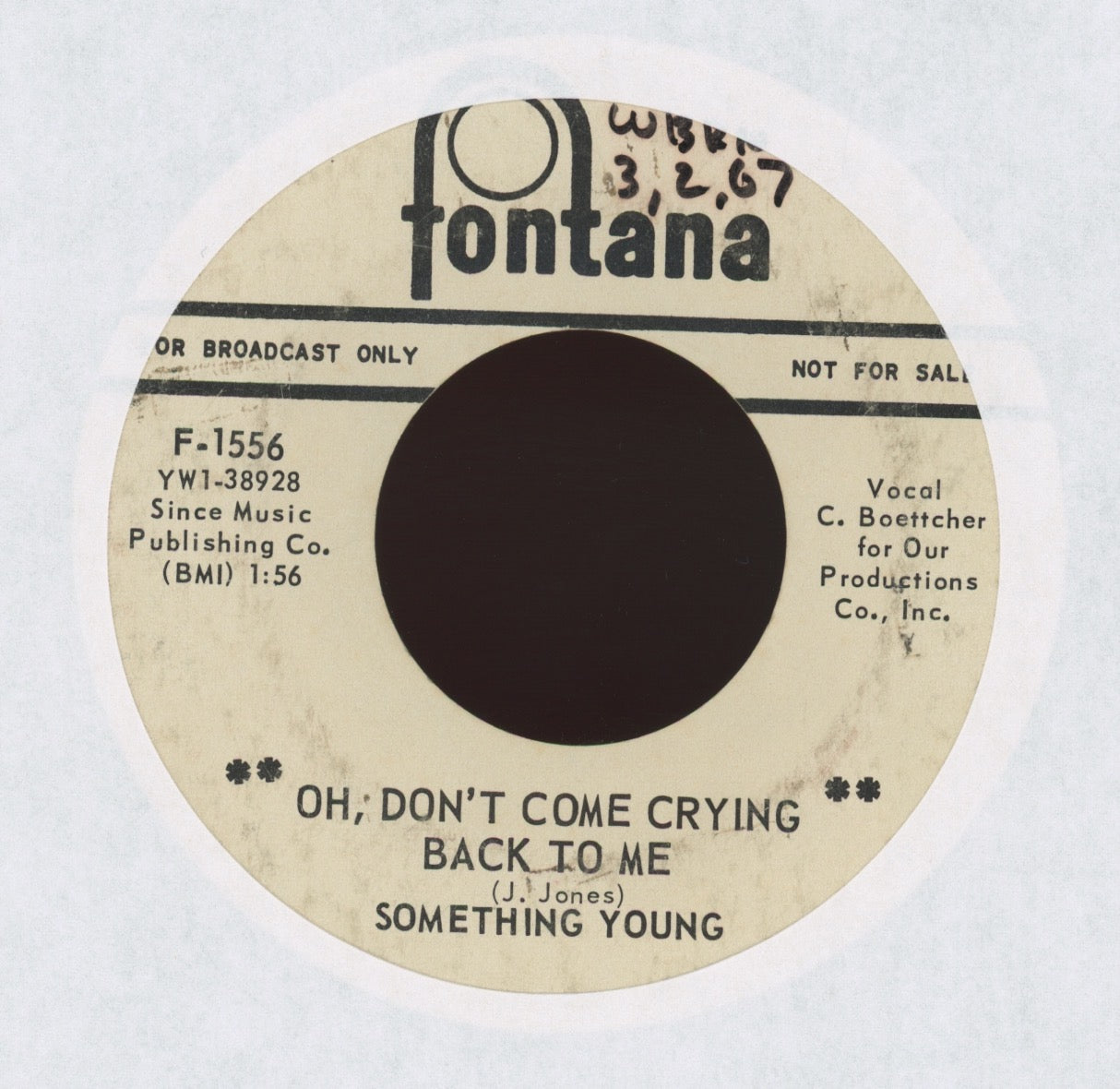 Something Young - Oh, Don't Come Crying Back To Me on Fontana Promo Rock 45