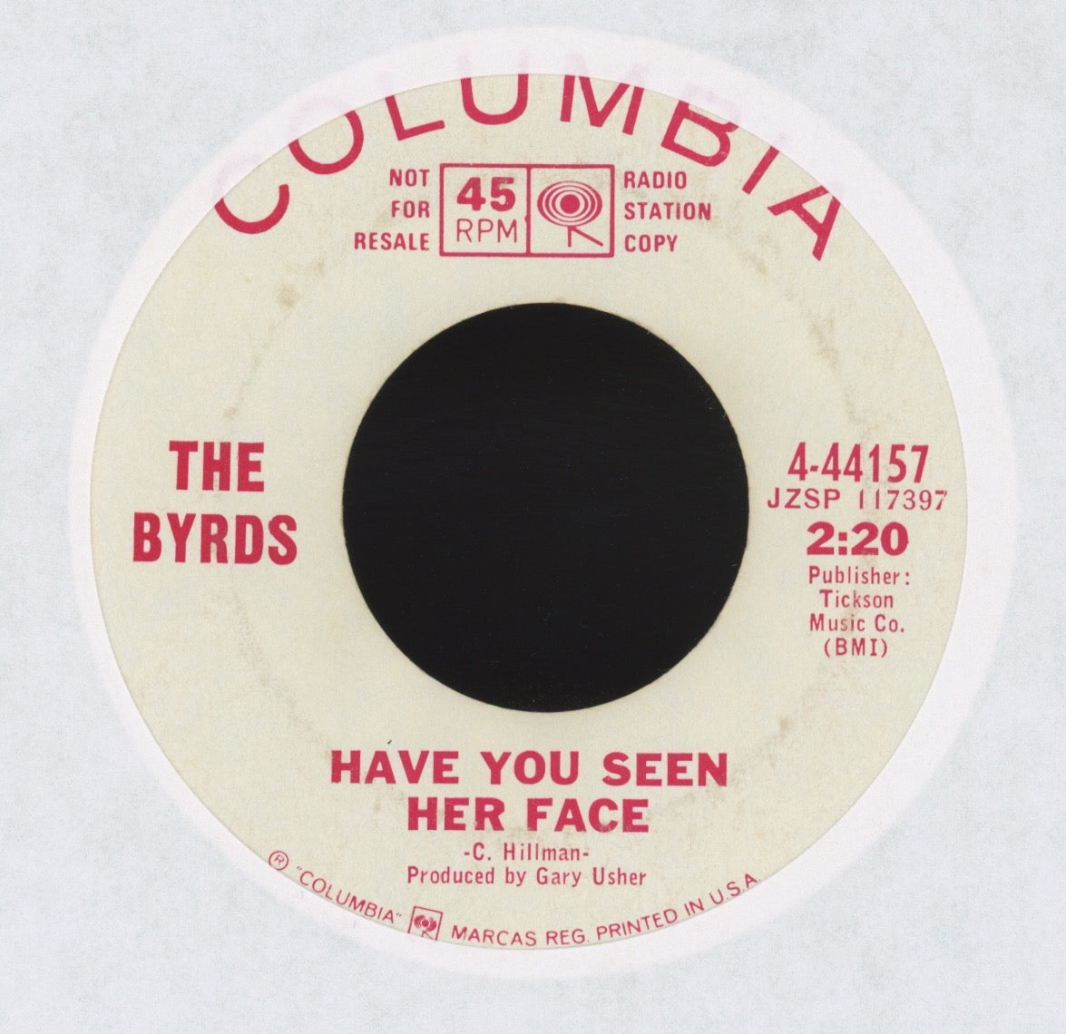 The Byrds - Have You Seen Her Face on Columbia Promo Rock 45