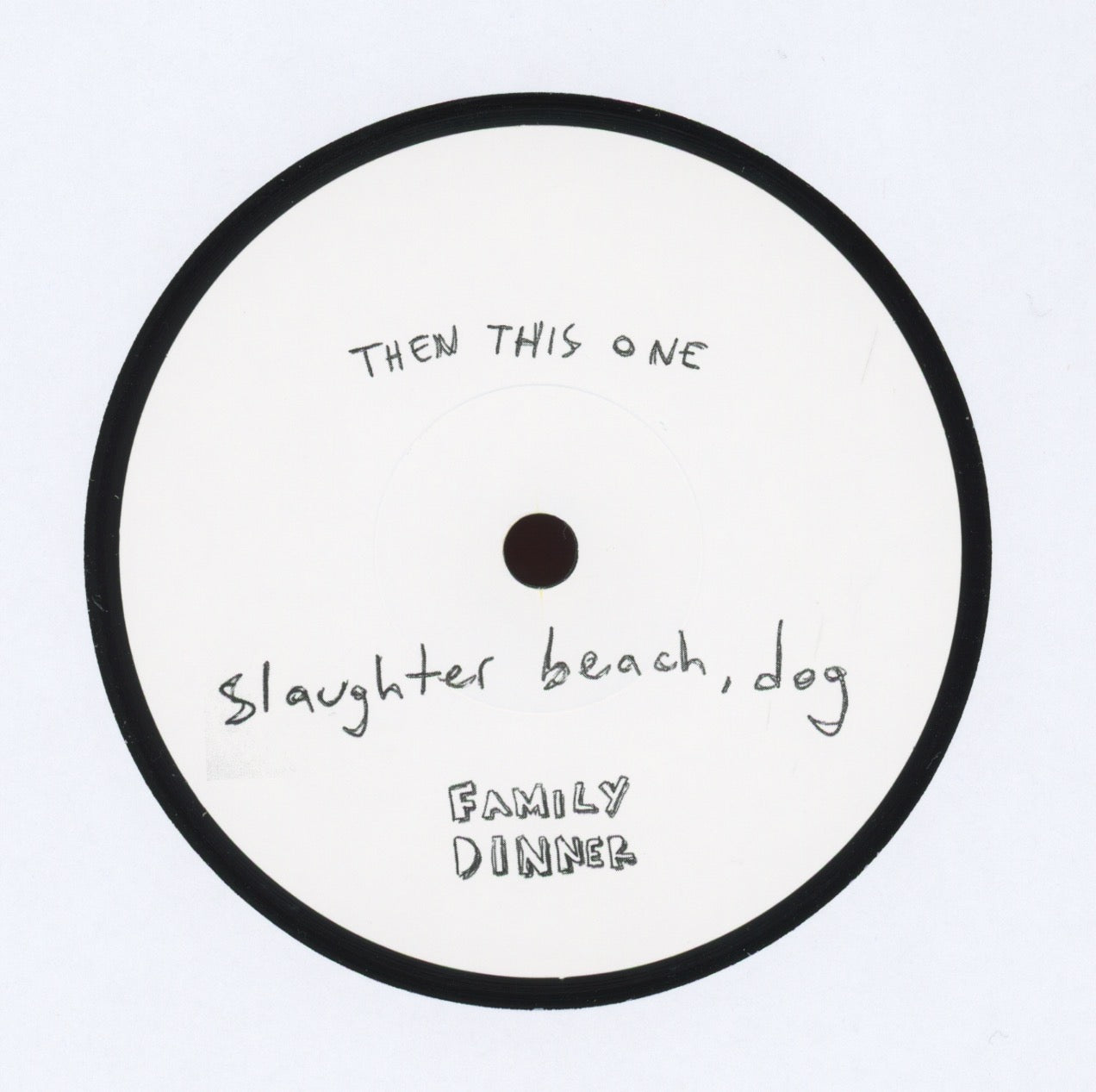 Slaughter Beach, Dog - Dawg on Family Dinner Ltd 7" With Picture Sleeve