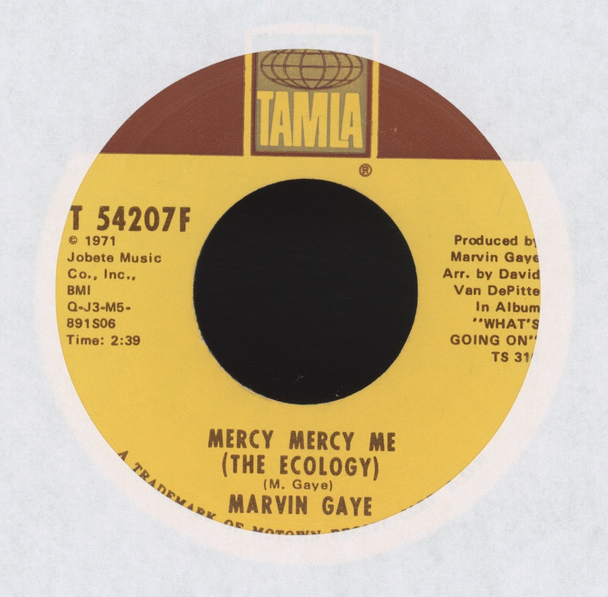 Marvin Gaye - Mercy Mercy Me (The Ecology) on Tamla Soul Funk 45