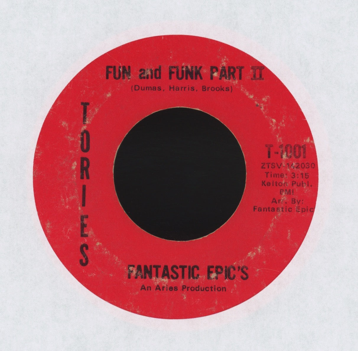Fantastic Epic's - Fun And Funk on Tories Funk 45