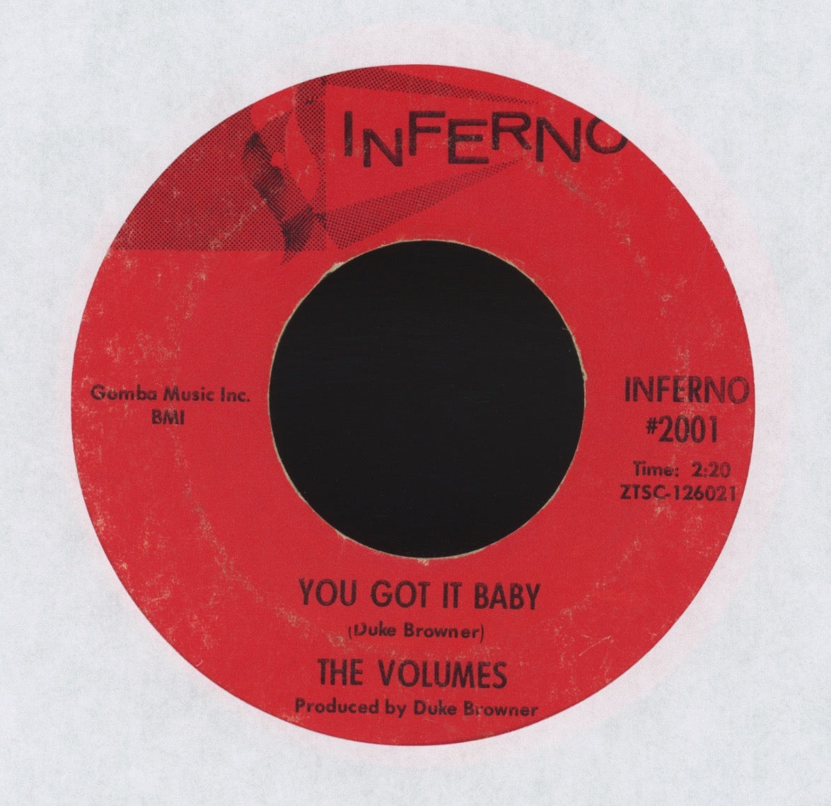 The Volumes - You Got It Baby on Inferno Northern Soul 45