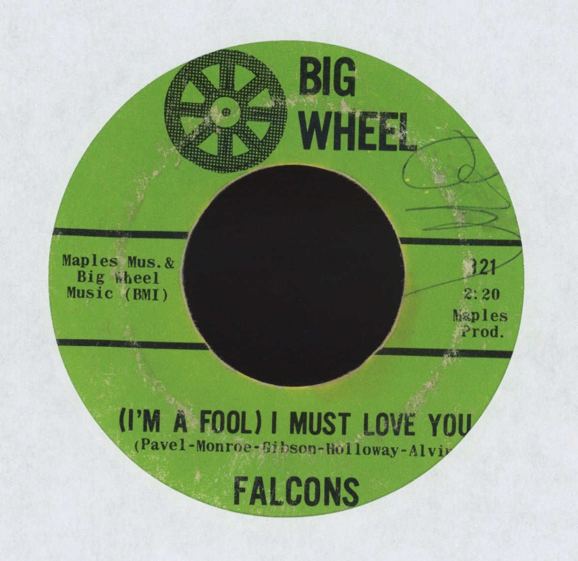 The Falcons - (I'm A Fool) I Must Love You on Big Wheel Northern Soul 45