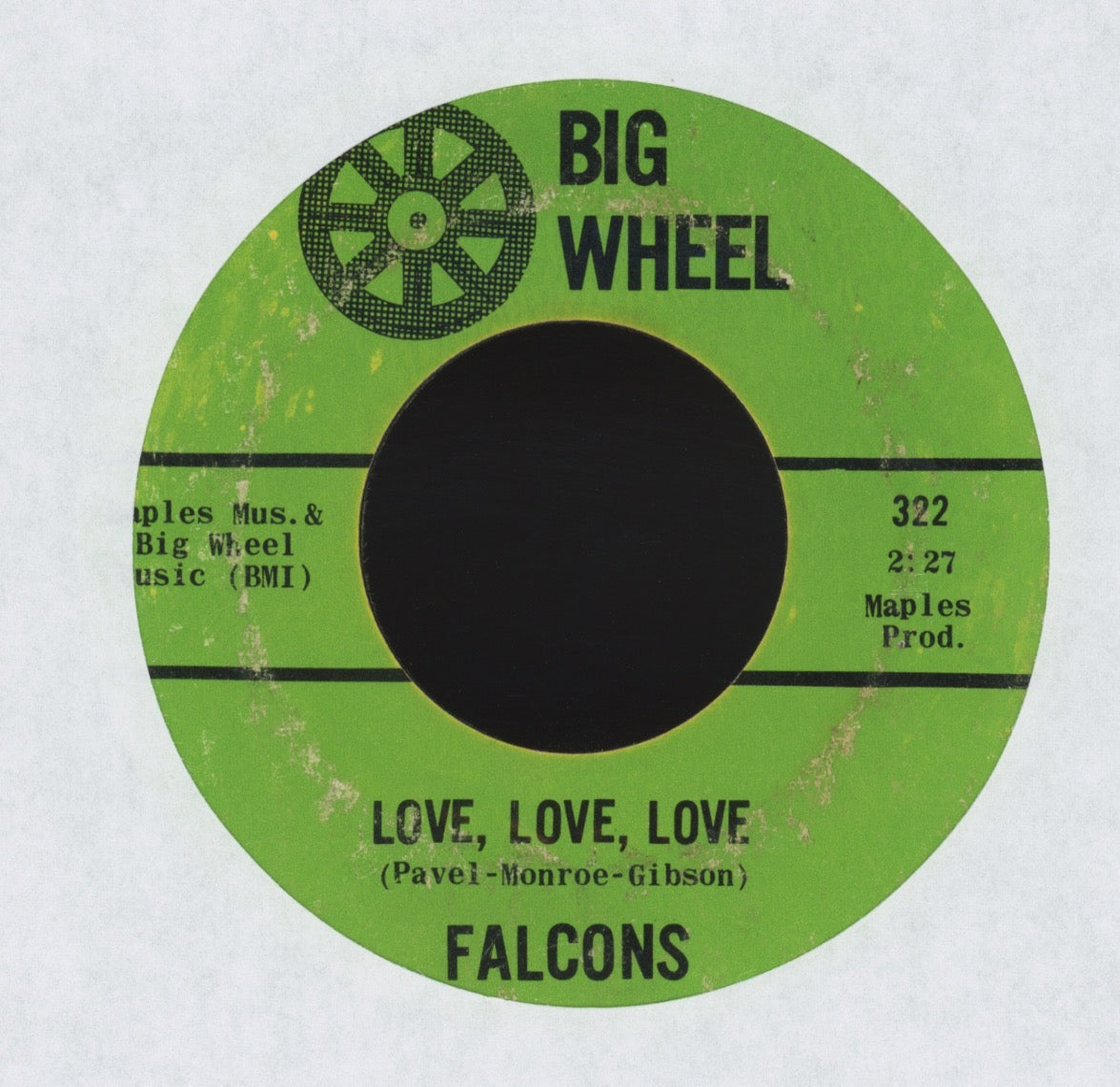 The Falcons - (I'm A Fool) I Must Love You on Big Wheel Northern Soul 45