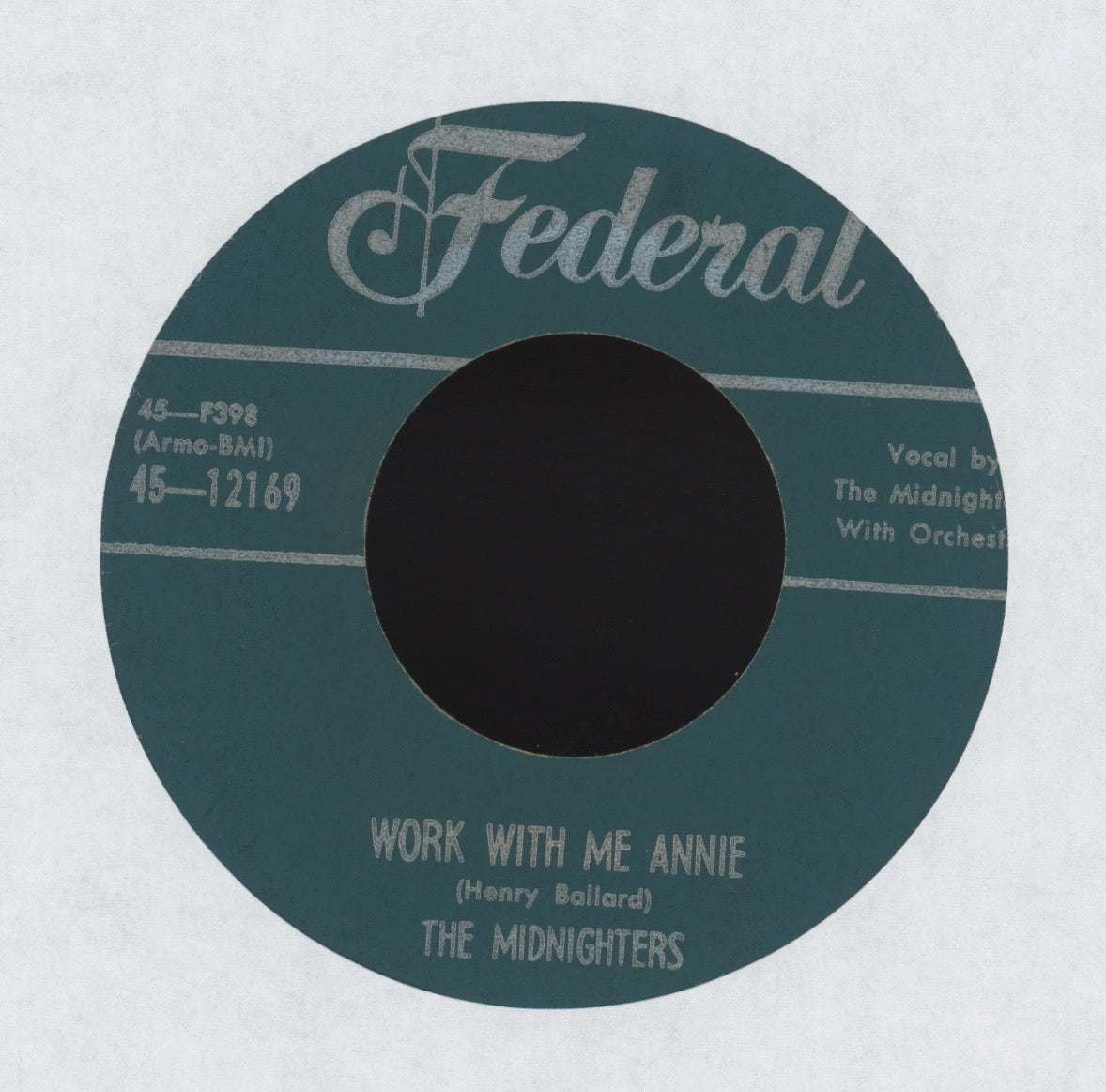 The Midnighters - Work With Me Annie on Federal R&B Doo Wop 45