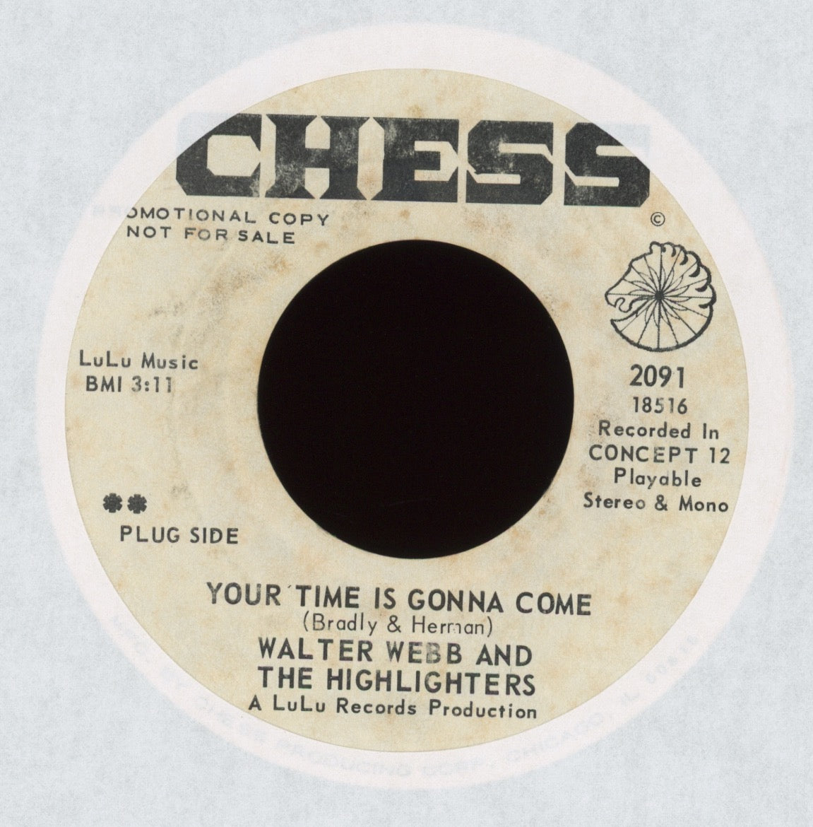 Walter Webb - Your Time Is Gonna Come on Chess Promo Northern Soul 45