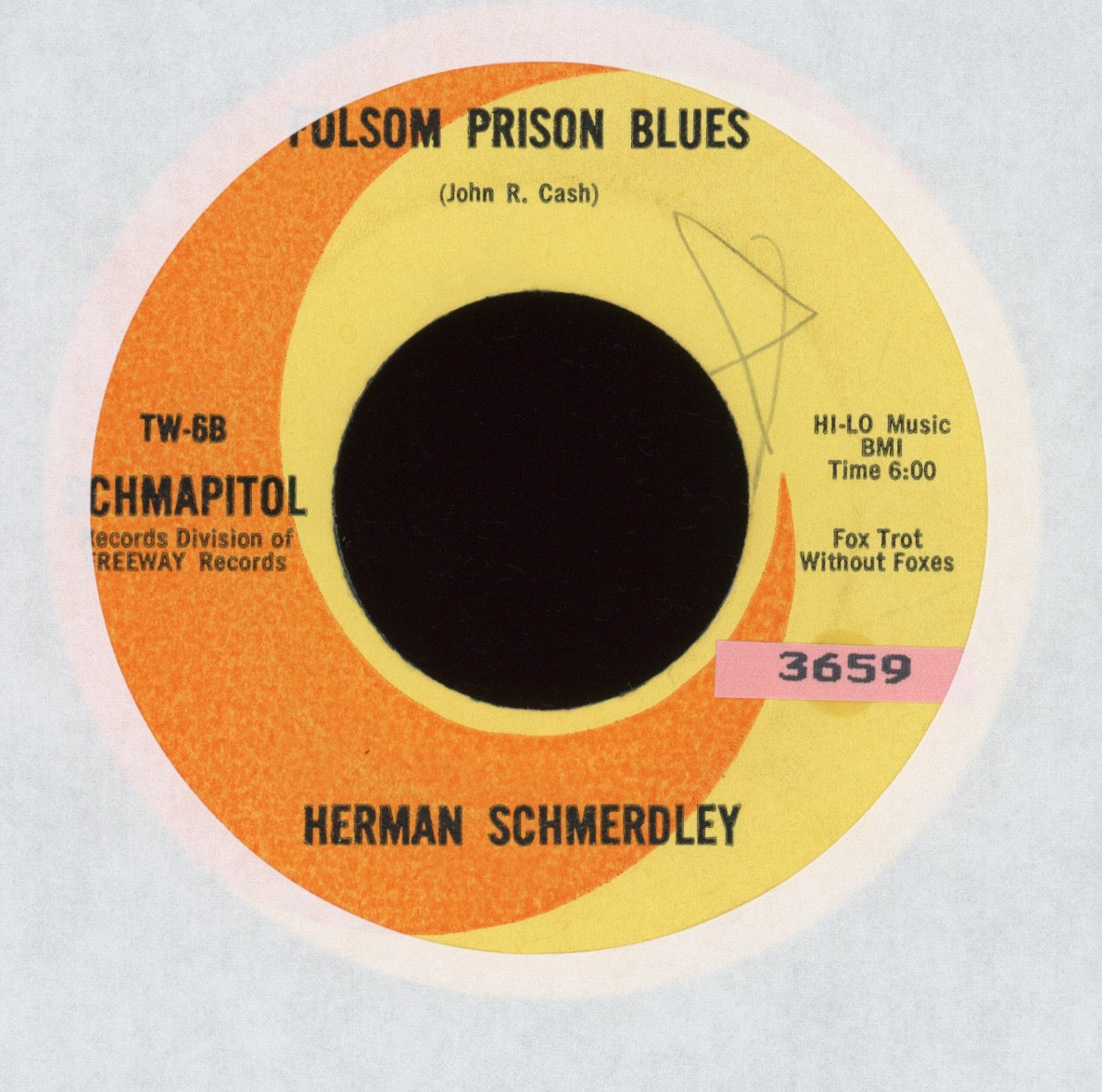 Herman Schmerdley - Folsom Prison Blues on Schmapitol Rockabilly 45