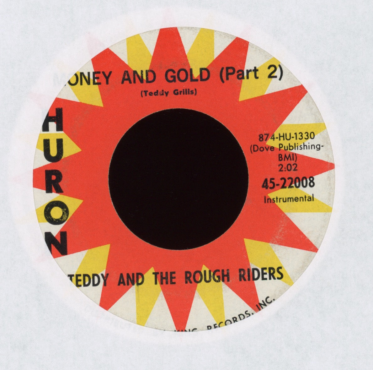 Teddy And The Rough Riders - Money And Gold on Huron Rockabilly 45