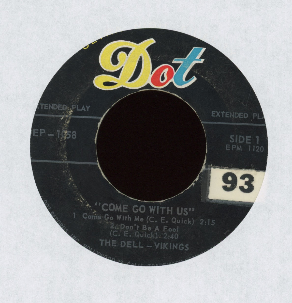 The Dell-Vikings - Come Go With Us on Dot R&B Doo Wop EP 45 With Cover