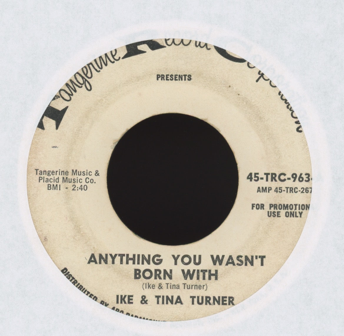 Ike & Tina Turner - Anything You Wasn't Born With on Tangerine Promo Soul 45