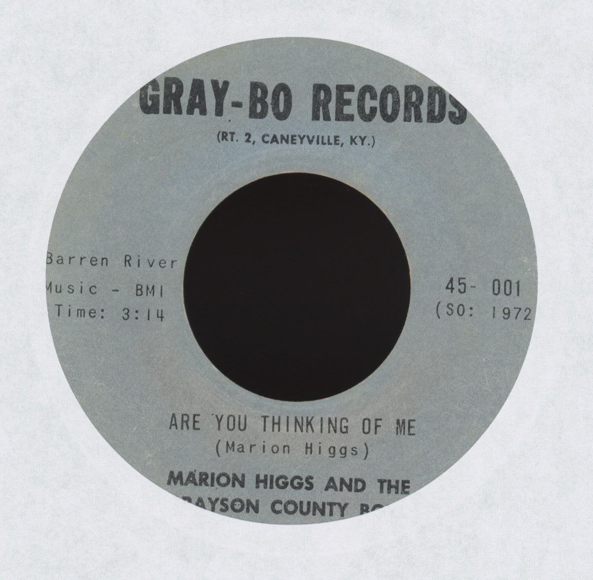 Marion Higgs & The Grayson County Boys - Are You Thinking Of Me on Gray Bo Bluegrass 45