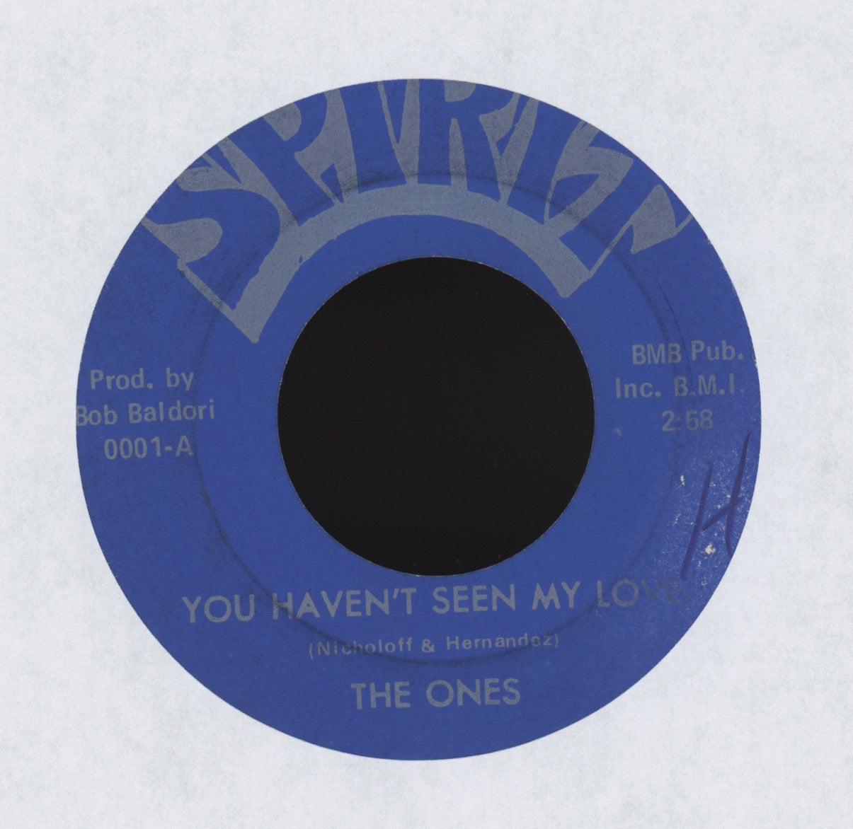 The Ones - You Haven't Seen My Love on Spirit Garage Soul 45