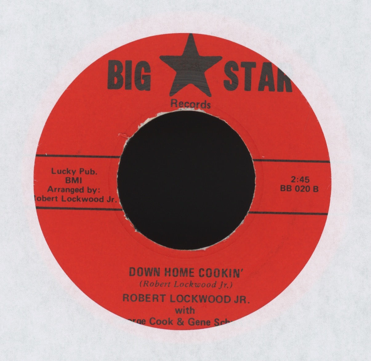 Robert Lockwood Jr / George Cook / Gene Schwartz -Down Home Cookin on Big Star R&B Blues 45