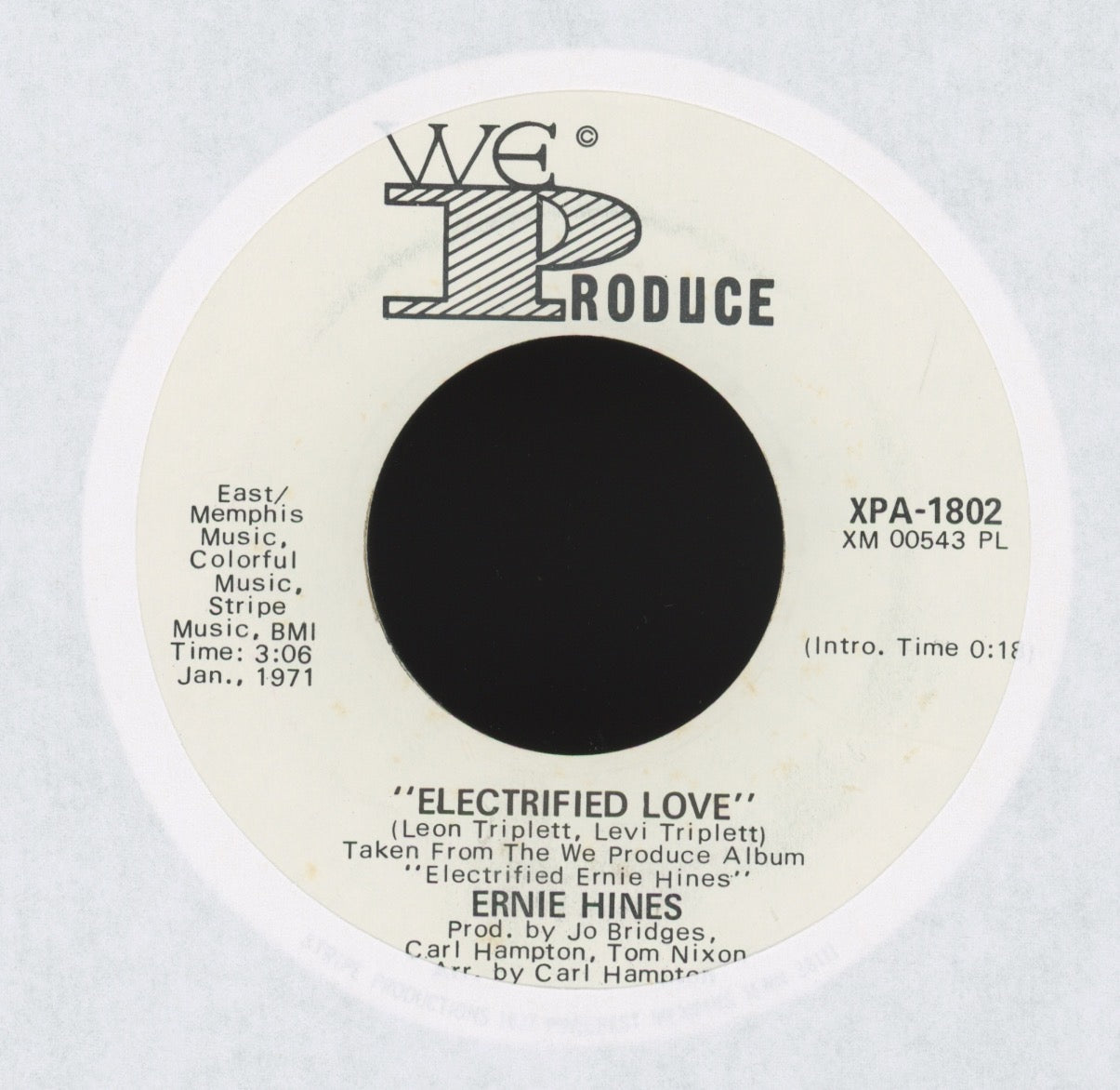 Ernie Hines - Electrified Love on We Produce Promo Crossover Soul 45