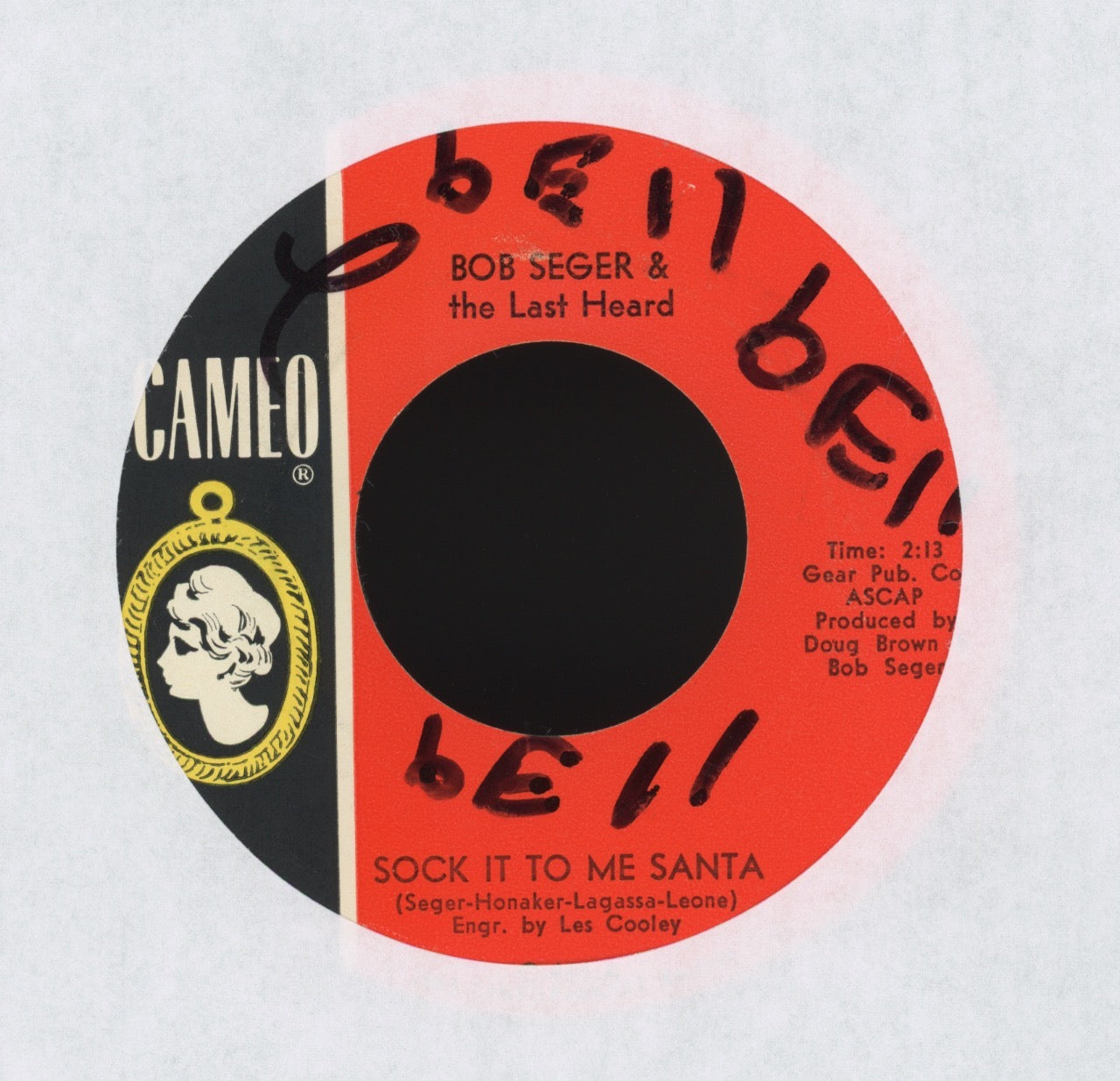 Bob Seger And The Last Heard - Sock It To Me Santa on Cameo Xmas Funk Rock 45