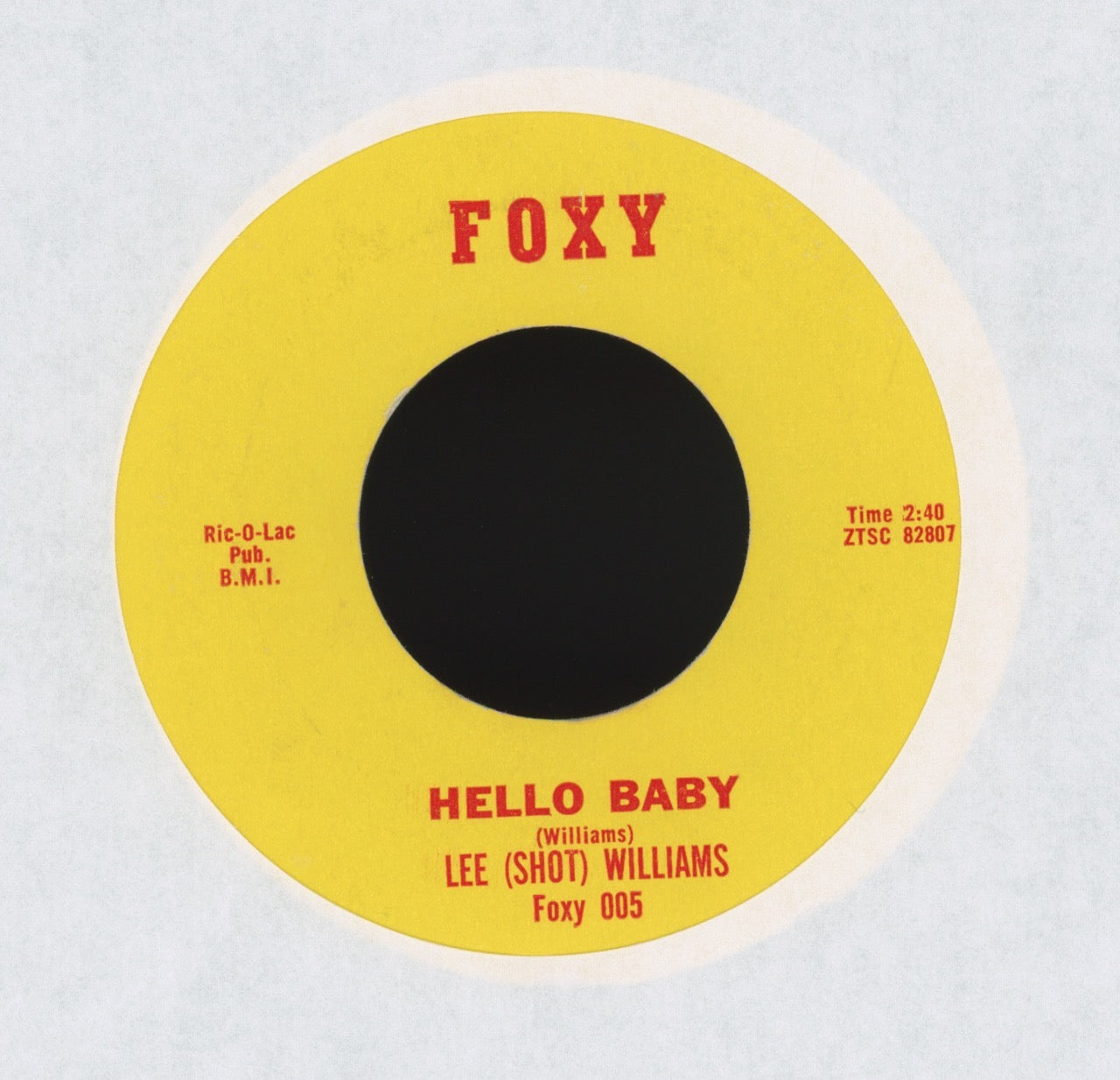 Lee Shot Williams - Hello Baby on Foxy R&B 45