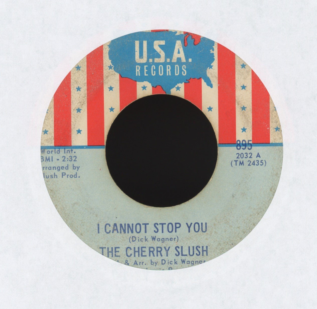 Cherry Slush - I Cannot Stop You on U.S.A. Garage 45
