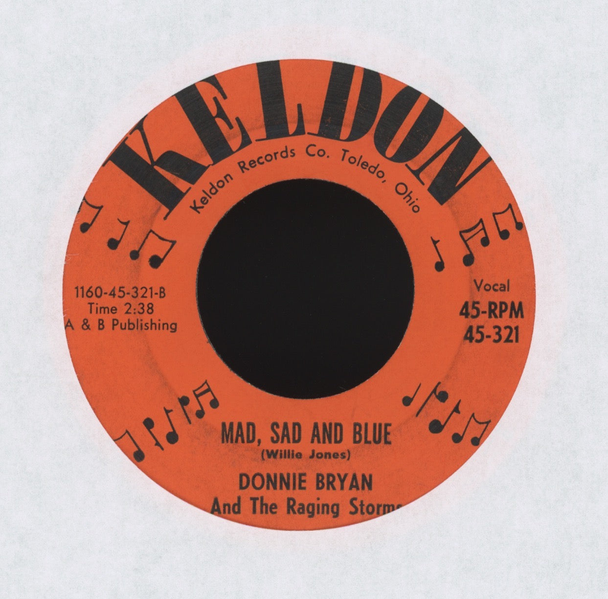 Donnie Bryan & The Raging Storms - Mad Sad And Blue on Keldon Teen Rocker 45