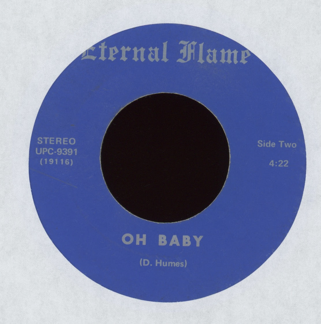 Eternal Flame - Sixteen Tons / Oh Baby Private Press Garage 45