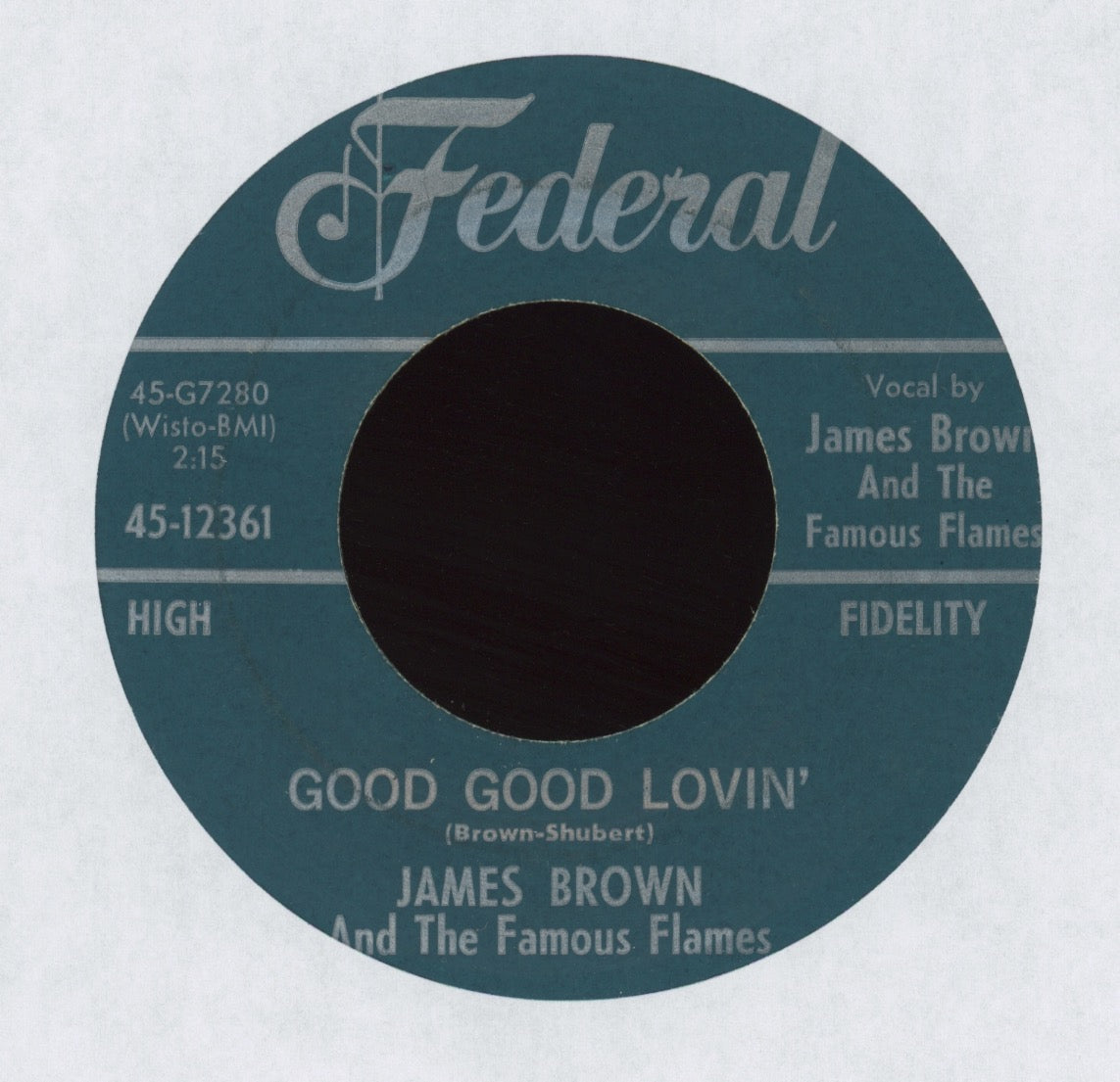 James Brown & The Famous Flames - Good Good Lovin' on Federal R&B Rocker 45