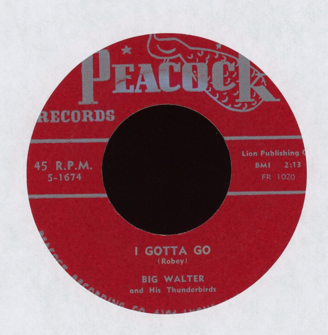 Big Walter And His Thunderbirds - I Gotta Go on Peacock R&B 45