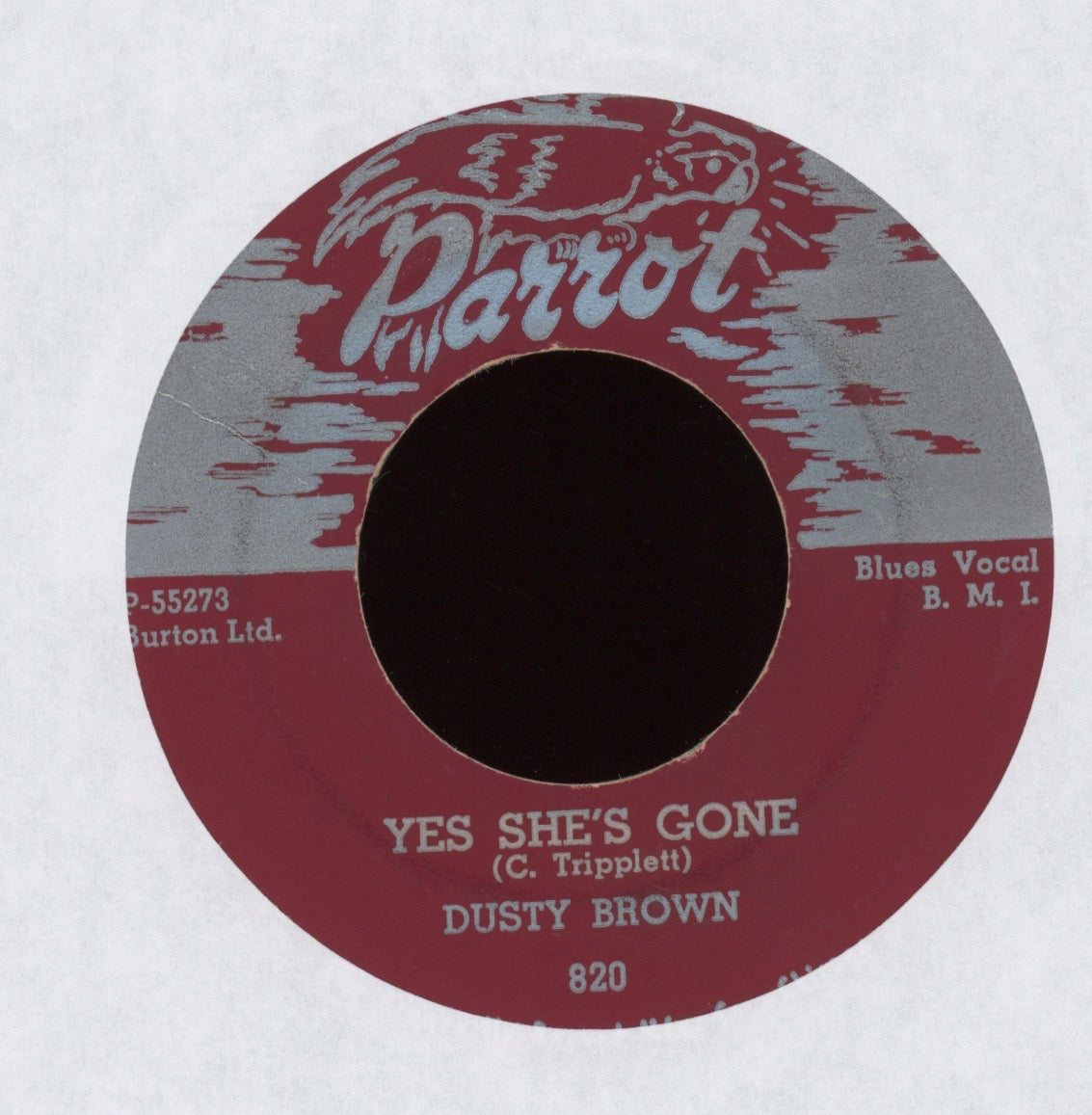 Dusty Brown - He Don't Love You on Parrot Blues 45