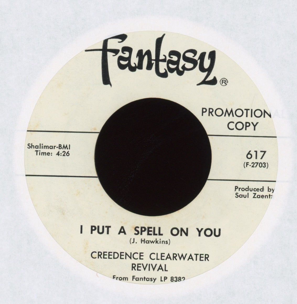 Creedence Clearwater Revival - I Put A Spell On You / Walk On The Water on Fantasy Promo Rock 45