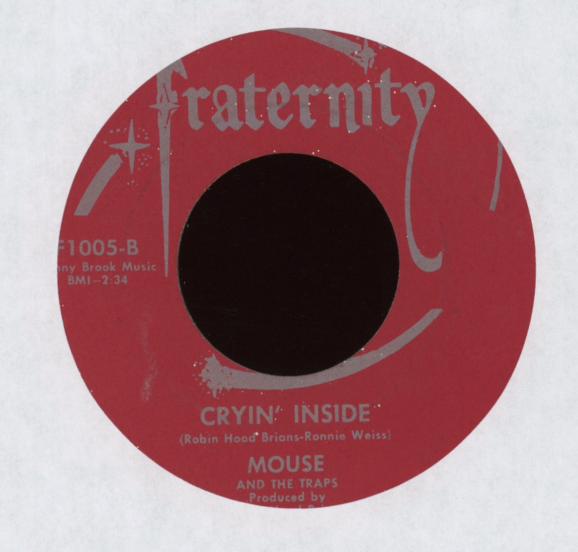 Mouse & The Traps - Sometimes You Just Can't Win / Cryin' Inside on Fraternity Garage 45