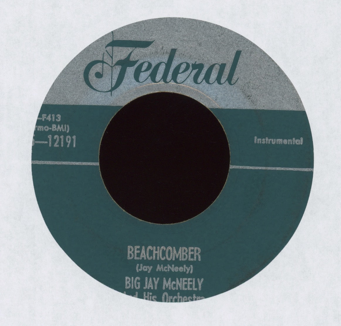 Big Jay McNeely - Strip Tease Swing / Beachcomber on Federal Silver Top R&B 45