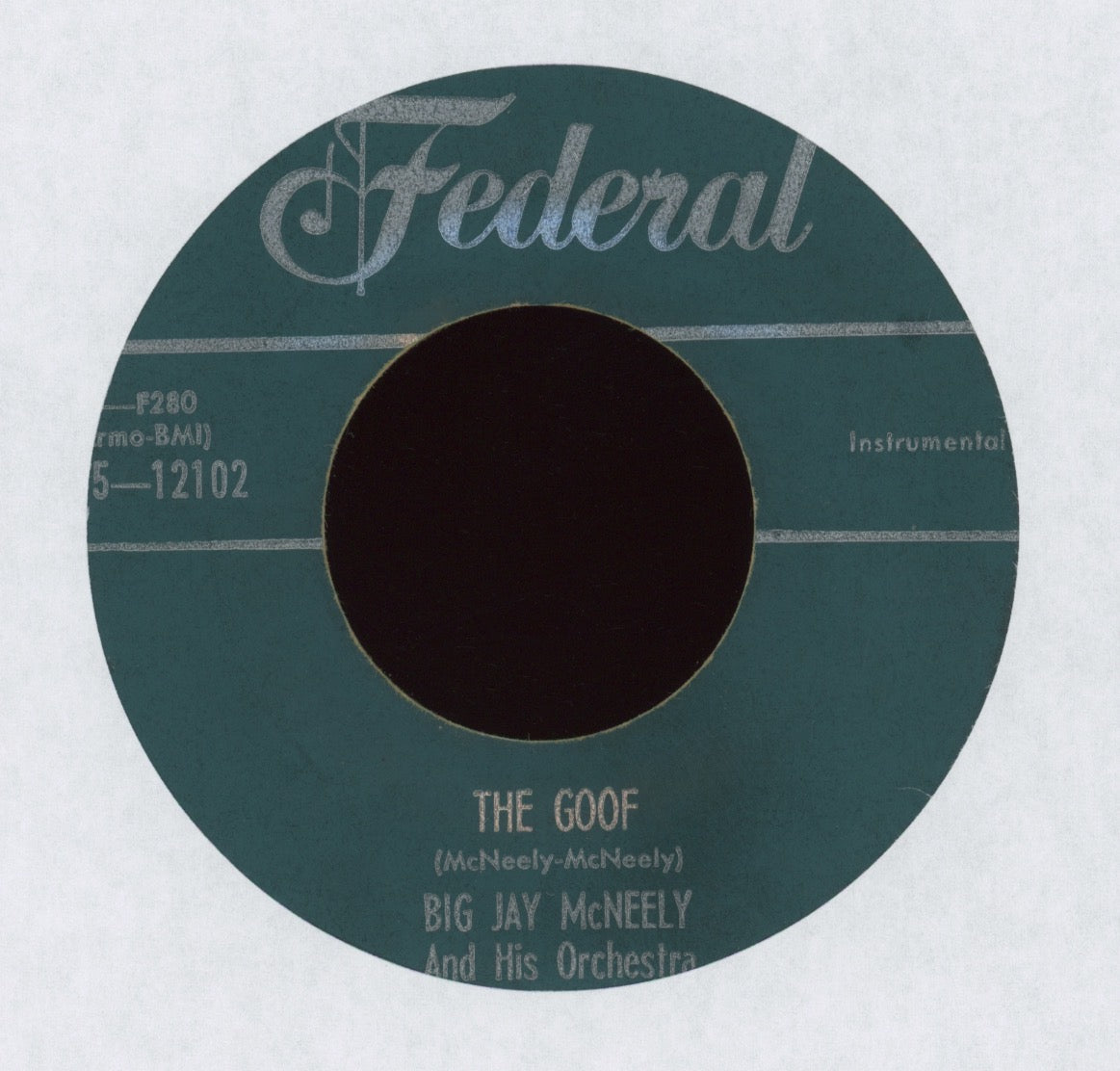Big Jay McNeely - The Goof / Big Jay Shuffle on Federal R&B 45