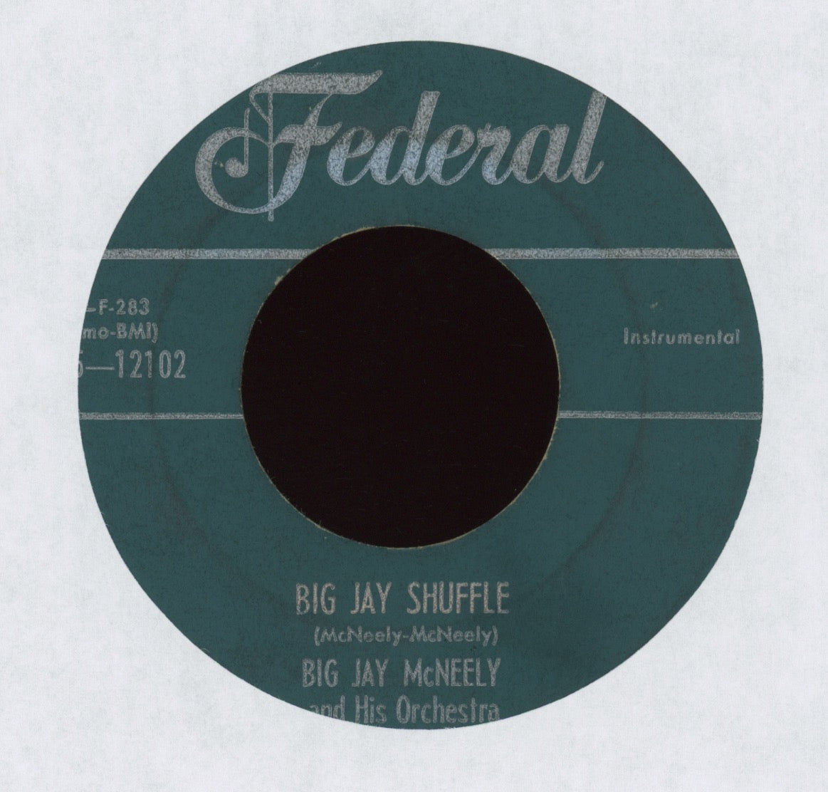 Big Jay McNeely - The Goof / Big Jay Shuffle on Federal R&B 45