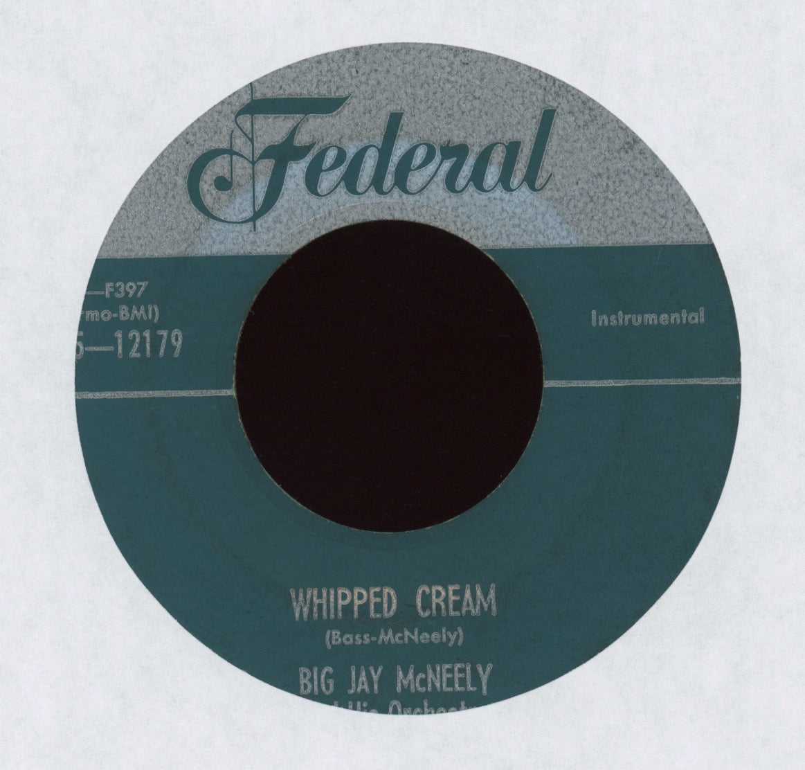 Big Jay McNeely And His Orchestra - Hot Cinders / Whipped Cream on Federal Silver Top Instro R&B 45